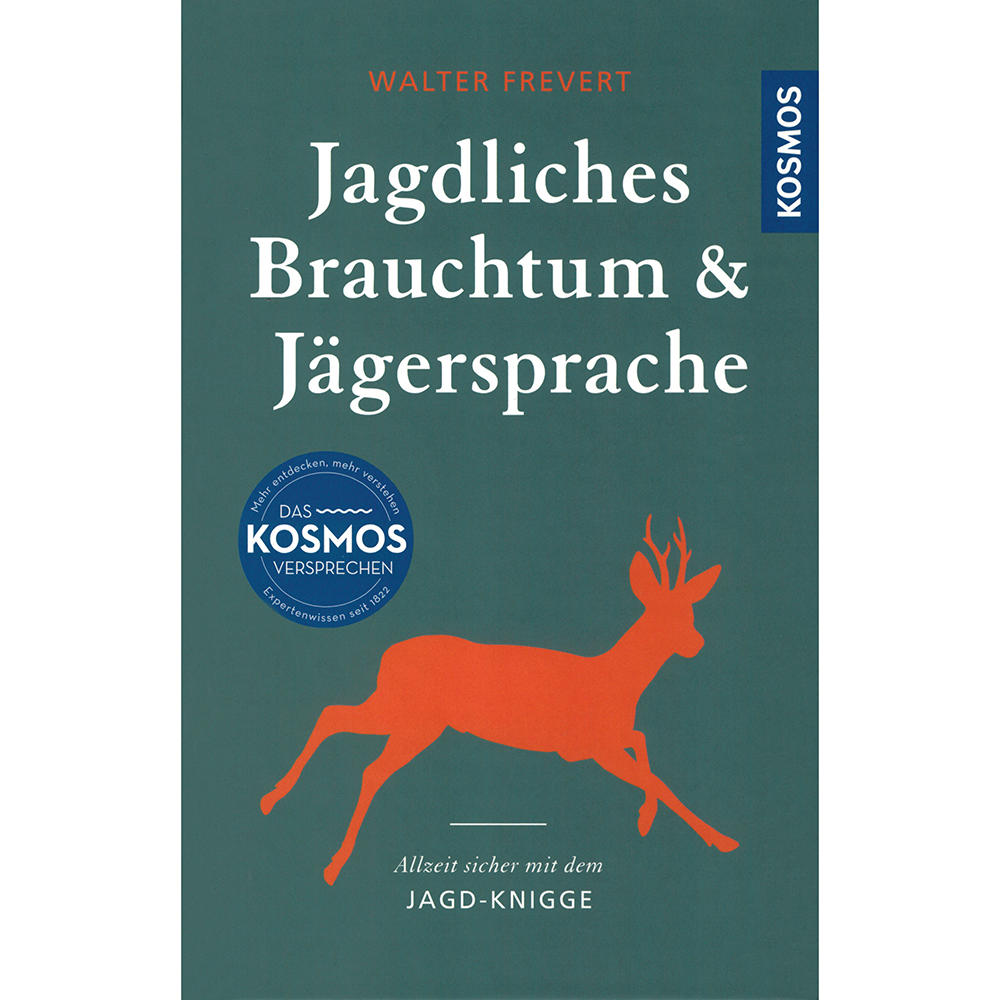 Jagdliches Brauchtum und Jägersprache